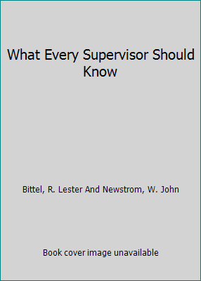 What Every Supervisor Should Know B001KZU1FI Book Cover