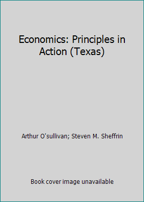 Economics: Principles in Action (Texas) 0130634506 Book Cover