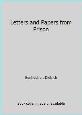 Letters and Papers from Prison B000K7FQFM Book Cover