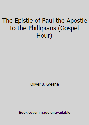 The Epistle of Paul the Apostle to the Phillipi... B000HNJU38 Book Cover