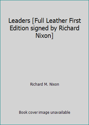 Leaders [Full Leather First Edition signed by R... B009CG765K Book Cover