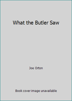 What the Butler Saw B006QGBW22 Book Cover