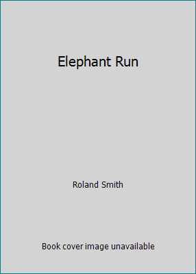 Elephant Run 0545105668 Book Cover