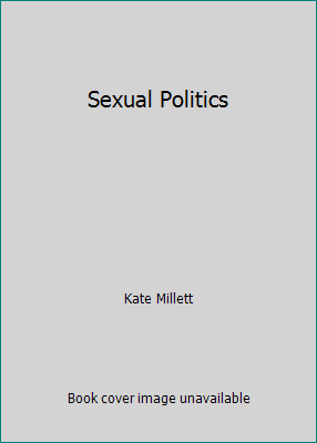 Sexual Politics B001M945CW Book Cover