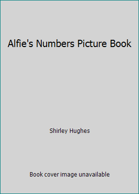 Alfie's Numbers Picture Book 0370325915 Book Cover