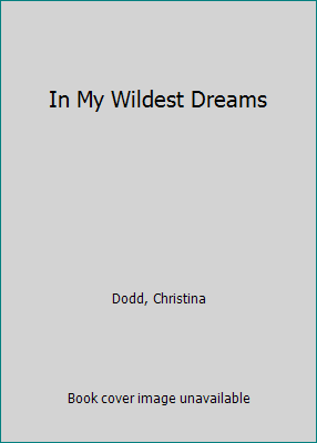 In My Wildest Dreams [Large Print] 0783897782 Book Cover