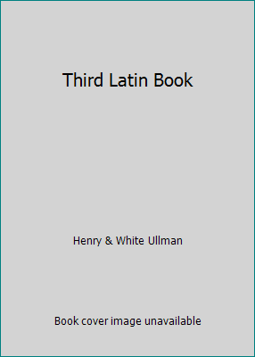 Third Latin Book B0067MGOX2 Book Cover