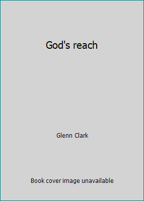 God's reach B0007FQVY2 Book Cover