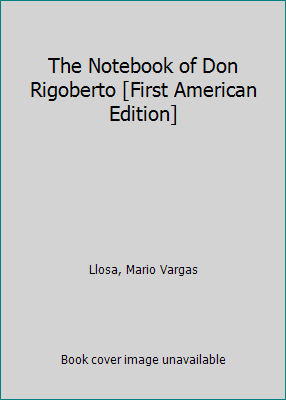 The Notebook of Don Rigoberto [First American E... B0063NQJ62 Book Cover