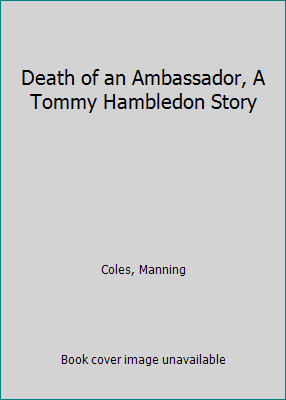 Death of an Ambassador, A Tommy Hambledon Story B000Z0VOZ0 Book Cover