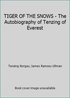 TIGER OF THE SNOWS - The Autobiography of Tenzi... B006HGQIOS Book Cover