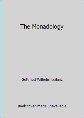 The Monadology 1514389002 Book Cover
