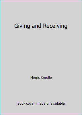 Giving and Receiving B001O1PRD4 Book Cover