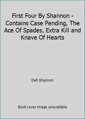 First Four By Shannon - Contains Case Pending, ... B001QVTLRK Book Cover