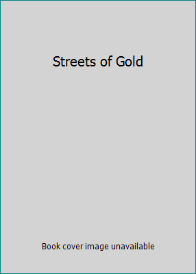 Streets of Gold B001JTMXTC Book Cover