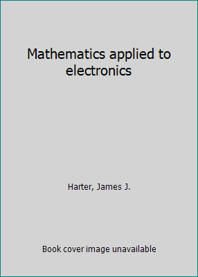Mathematics applied to electronics 0835942880 Book Cover