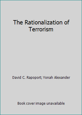 The Rationalization of Terrorism 0890934134 Book Cover