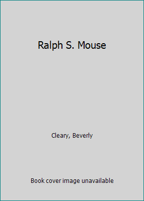 Ralph S. Mouse 1424204216 Book Cover