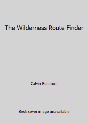 The Wilderness Route Finder B0011EHUHK Book Cover