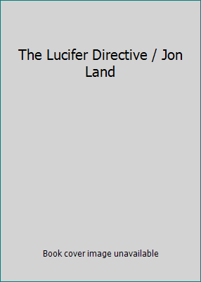 The Lucifer Directive / Jon Land 0773782516 Book Cover