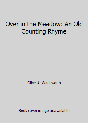 Over in the Meadow: An Old Counting Rhyme 0590444999 Book Cover