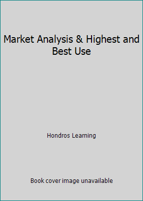 Market Analysis & Highest and Best Use 1598440896 Book Cover