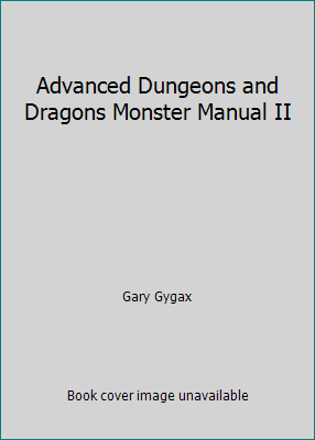 Advanced Dungeons and Dragons Monster Manual II 0394534190 Book Cover