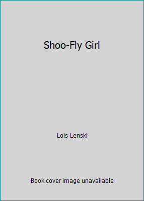 Shoo-Fly Girl B00L2BVJWE Book Cover
