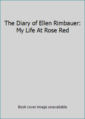 The Diary of Ellen Rimbauer: My Life At Rose Red 0760734194 Book Cover