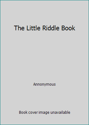The Little Riddle Book B00GS67IAA Book Cover