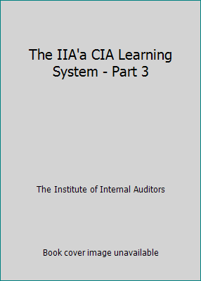 The IIA'a CIA Learning System - Part 3 0894137344 Book Cover