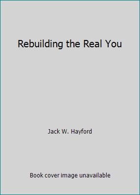 Rebuilding the Real You 0830712895 Book Cover