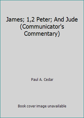 James; 1,2 Peter; And Jude (Communicator's Comm... 084993284X Book Cover