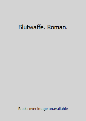 Blutwaffe. Roman. 3453053036 Book Cover
