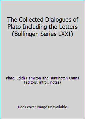 The Collected Dialogues of Plato Including the ... B00B6AH2CW Book Cover