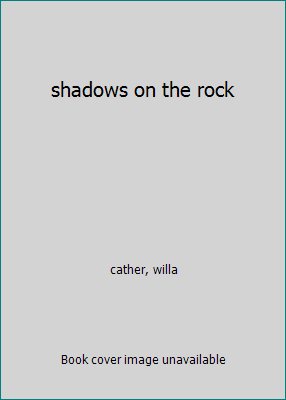 shadows on the rock B000OL8BZG Book Cover