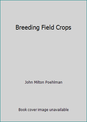 Breeding Field Crops 0813824265 Book Cover