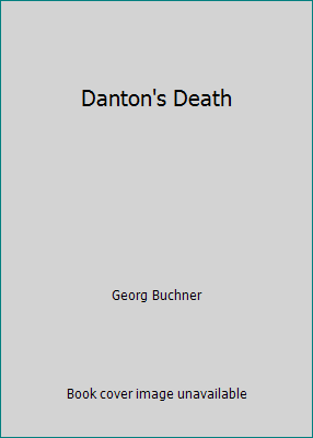 Danton's Death B004BGRAK2 Book Cover