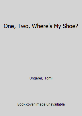 One, Two, Where's My Shoe? B0000CM7ML Book Cover