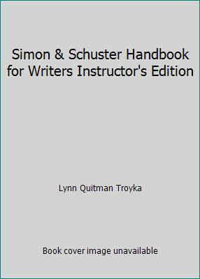 Simon & Schuster Handbook for Writers Instructo... 0205620671 Book Cover
