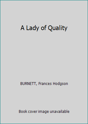A Lady of Quality B0046XYJ4U Book Cover