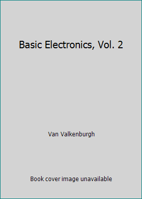 Basic Electronics, Vol. 2 0810400421 Book Cover