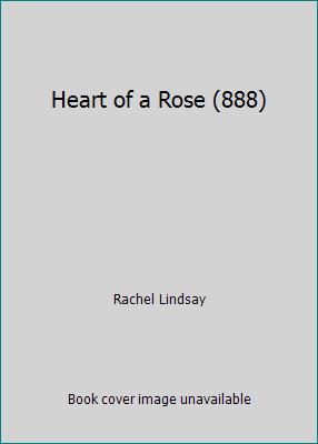 Heart of a Rose (888) 0373008880 Book Cover