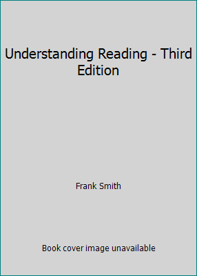 Understanding Reading - Third Edition 0898598621 Book Cover