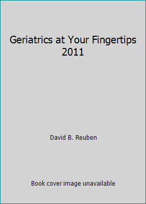 Geriatrics at Your Fingertips 2011 1886775567 Book Cover
