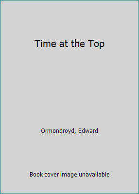 Time at the Top 0553209604 Book Cover