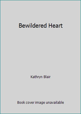 Bewildered Heart B007XF77WO Book Cover