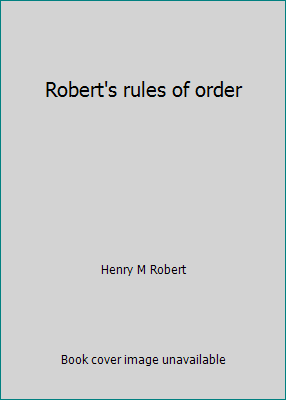 Robert's rules of order B0007HB4G0 Book Cover