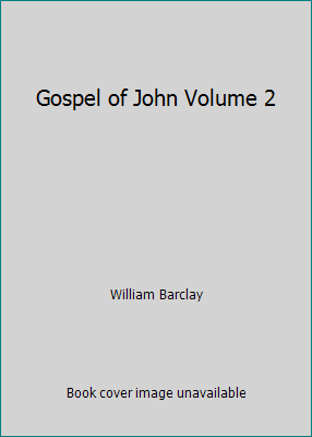 Gospel of John Volume 2 B0014TRUDG Book Cover