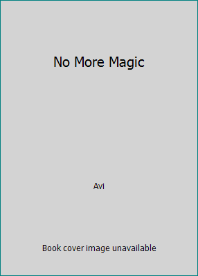 No More Magic 0606116877 Book Cover